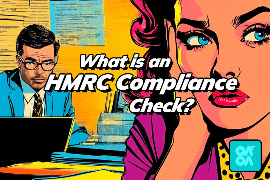 What is an HMRC Compliance Check?